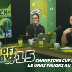 Vidéo. Champions Cup : qui est le vrai favori au titre ? Kick-Off Rugby #15