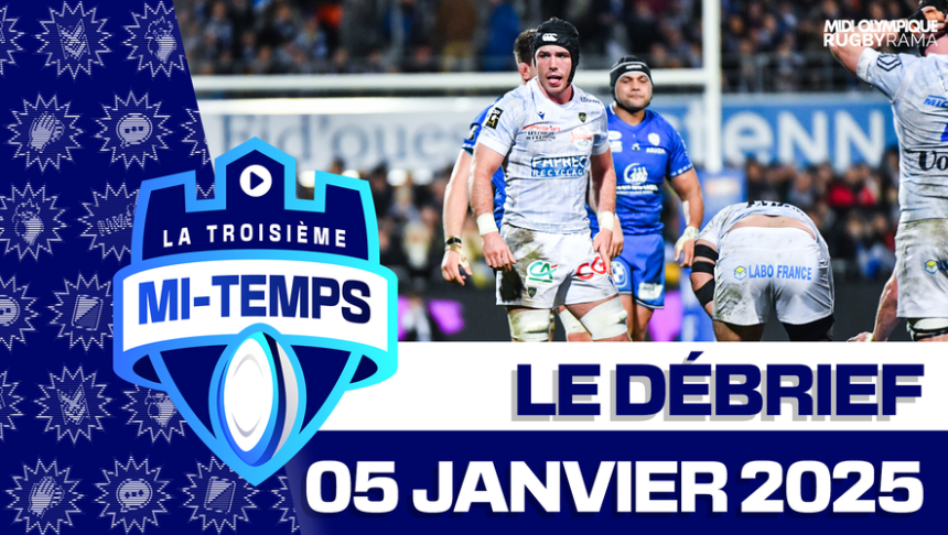 Top 14 - Venez débriefer la 14ème journée de championnat dans la Troisième Mi-Temps !