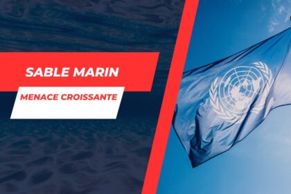 Alerte de l’ONU : L’extraction massive de sable, une menace imminente pour nos océans