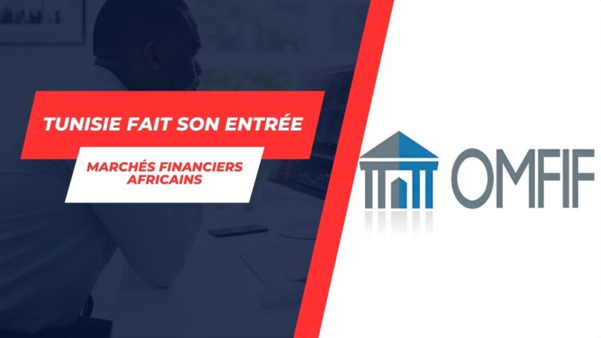 Première Entrée de la Tunisie dans le Top 20 des Marchés Financiers Africains les plus Développés